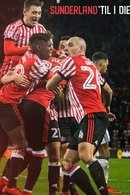Sunderland 'Til I Die