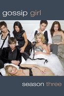 Gossip Girl Saison 3 Gossip Girl Saison 3