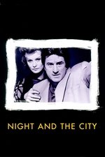 Night and the City Night and the City