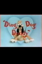 Ding Dog Daddy Ding Dog Daddy