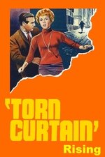 'Torn Curtain' Rising 'Torn Curtain' Rising