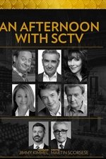 An Afternoon with SCTV An Afternoon with SCTV