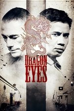 Dragon Eyes Dragon Eyes