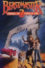 Beastmaster 2: Through the Portal of Time Beastmaster 2: Through the Portal of Time