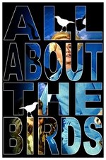 All About 'The Birds' All About 'The Birds'