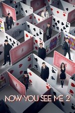 Now You See Me 2 Now You See Me 2