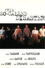 This So-Called Disaster: Sam Shepard Directs This So-Called Disaster: Sam Shepard Directs