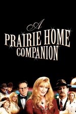 A Prairie Home Companion A Prairie Home Companion