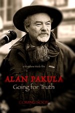 Alan Pakula: Going for Truth Alan Pakula: Going for Truth