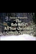 The Bob Hope All Star Christmas Comedy Special The Bob Hope All Star Christmas Comedy Special