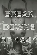 Breakdowns of 1941 Breakdowns of 1941