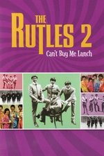 The Rutles 2: Can't Buy Me Lunch The Rutles 2: Can't Buy Me Lunch