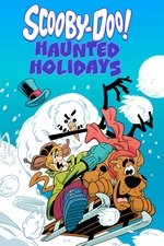 Scooby-Doo! Haunted Holidays Scooby-Doo! Haunted Holidays