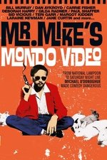 Mr. Mike's Mondo Video Mr. Mike's Mondo Video
