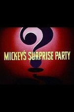 Mickey's Surprise Party Mickey's Surprise Party