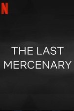The Last Mercenary The Last Mercenary