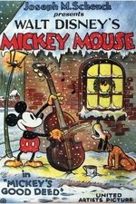 Mickey's Good Deed Mickey's Good Deed