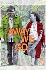 Away We Go Away We Go