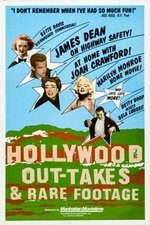 Hollywood Out-takes and Rare Footage Hollywood Out-takes and Rare Footage