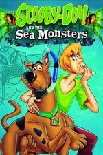 Scooby-Doo! and the Sea Monsters Scooby-Doo! and the Sea Monsters