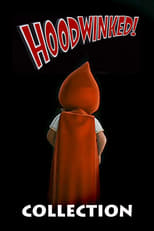Hoodwinked! Collection