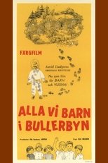 Alla vi barn i Bullerbyn