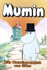 Mumin - När Muminpappan var liten