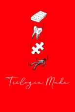 Trilogía Muda
