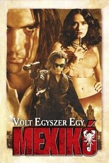 Volt egyszer egy Mexikó