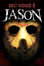 His Name Was Jason: 30 Years of Friday the 13th