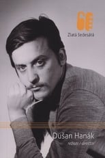 Golden Sixties: Dušan Hanák