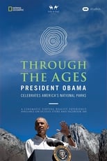 Through the Ages: President Obama Celebrates America's National Parks