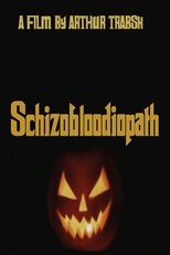 Schizobloodiopath