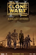 The Clone Wars - Episode IV: A Galaxy Divided
