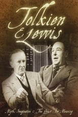 Tolkien & Lewis: Myth, Imagination & the Quest for Meaning