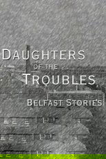 Daughters of the Troubles: Belfast Stories