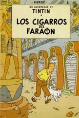 Les Aventures De Tintin - Les Cigares Du Pharaon