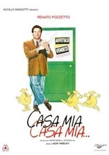 Casa mia, casa mia...