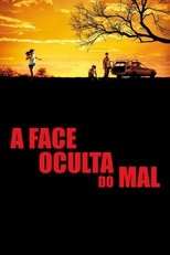 A Face Oculta do Mal
