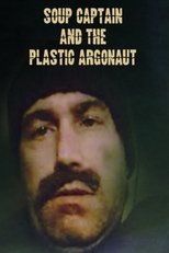 Soup Captain and the Plastic Argonaut