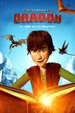 Cómo entrenar a tu dragón: El libro de los dragones