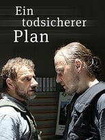 Ein todsicherer Plan