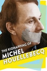 The Kidnapping of Michel Houellebecq