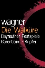 Der Ring des Nibelungen: Die Walküre