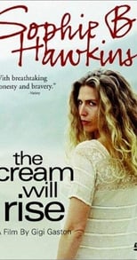 Sophie B. Hawkins: The Cream Will Rise