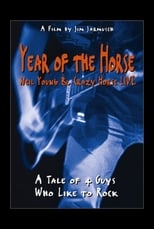 Year of the Horse: Neil Young and Crazy Horse Live
