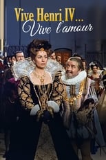 Vive Henri IV... vive l'amour!