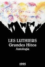 Les Luthiers: Grandes Hitos - Antología