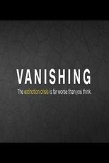 Vanishing: The extinction crisis is worse than you think