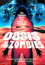 Oasis of the Zombies